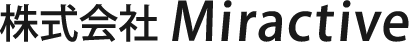 株式会社 Miractive